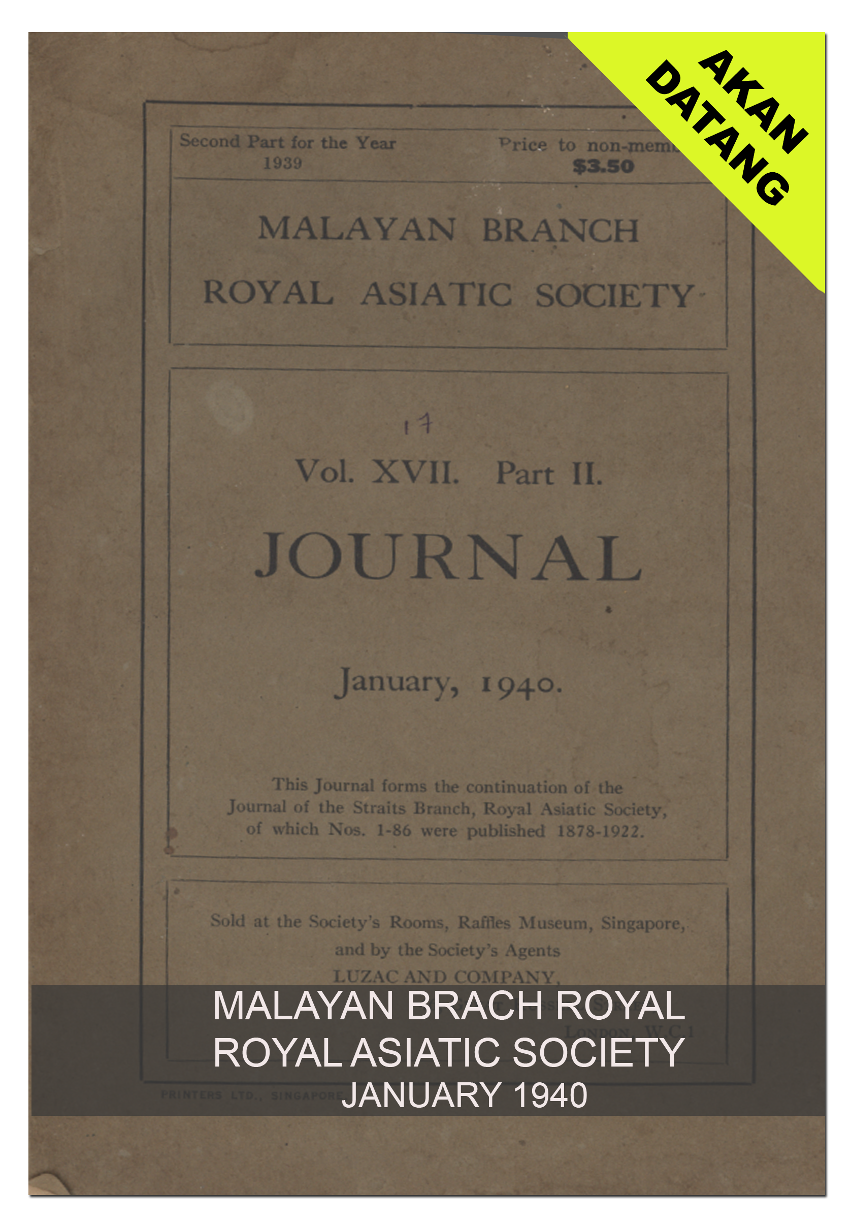 MALAYAN BRANCH ROYAL ASIATIC SOCIETY JANUARY 1940