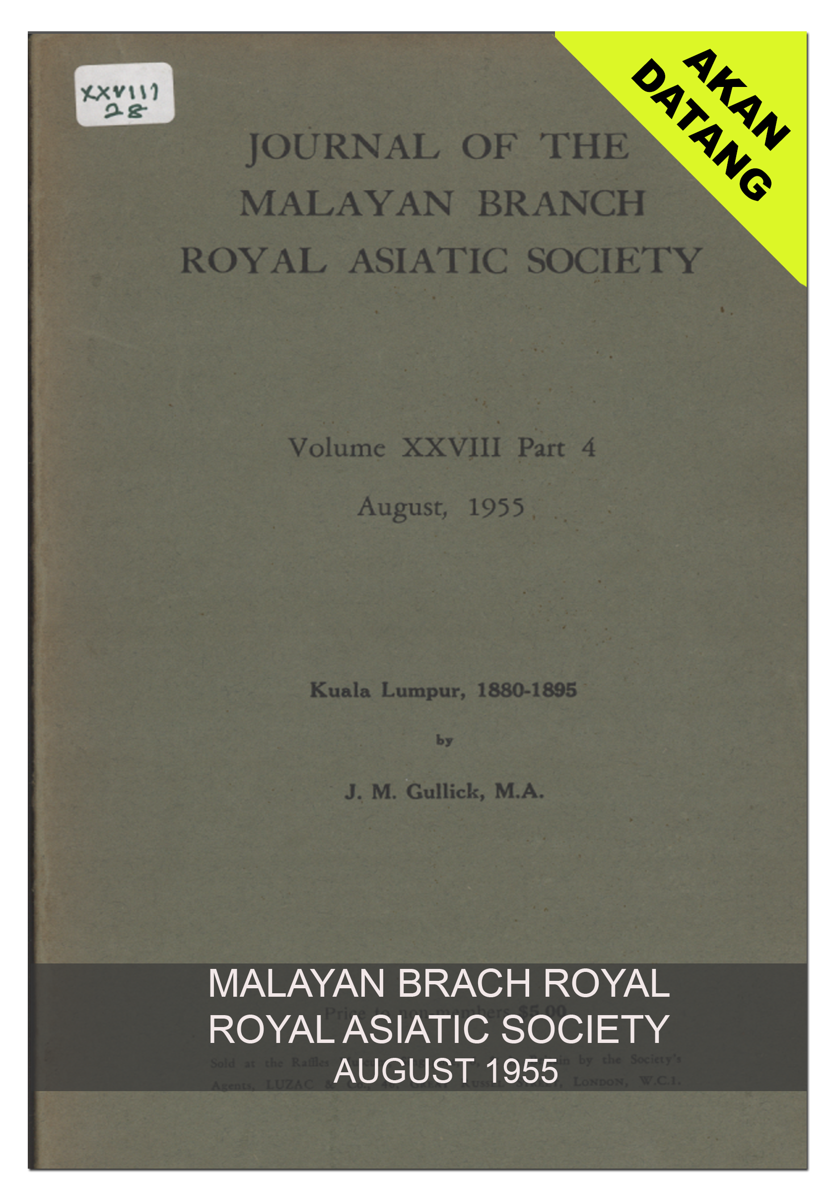 MALAYAN BRANCH ROYAL ASIATIC SOCIETY AUGUST 1955