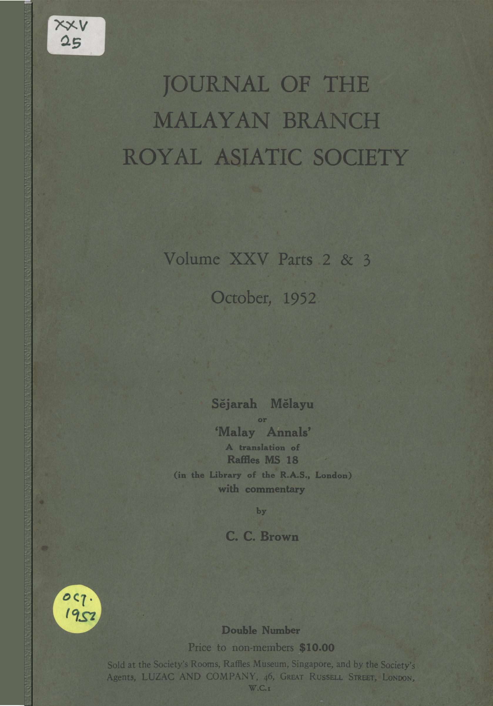 JOURNAL OF THE MALAYAN BRANCH ROYAL ASIATIC SOCIETY, Volume XXZ Parts 2&3 (October, 1952)