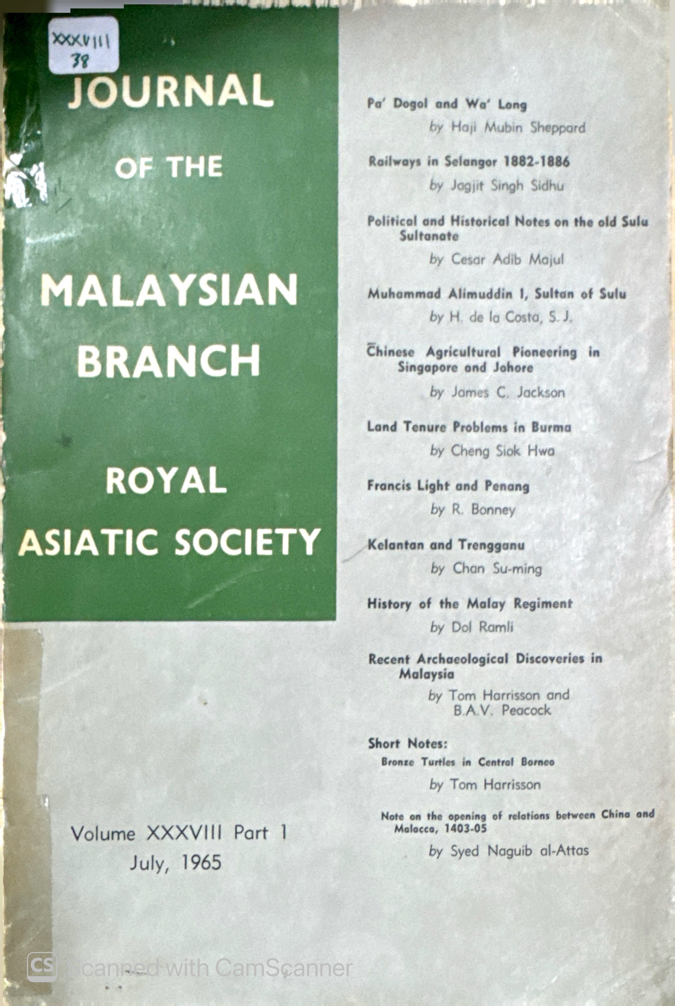 Journal of the Malaysian Branch Royal Asiatic Society Volume XXXVIII(38), Part 1 July, 1965