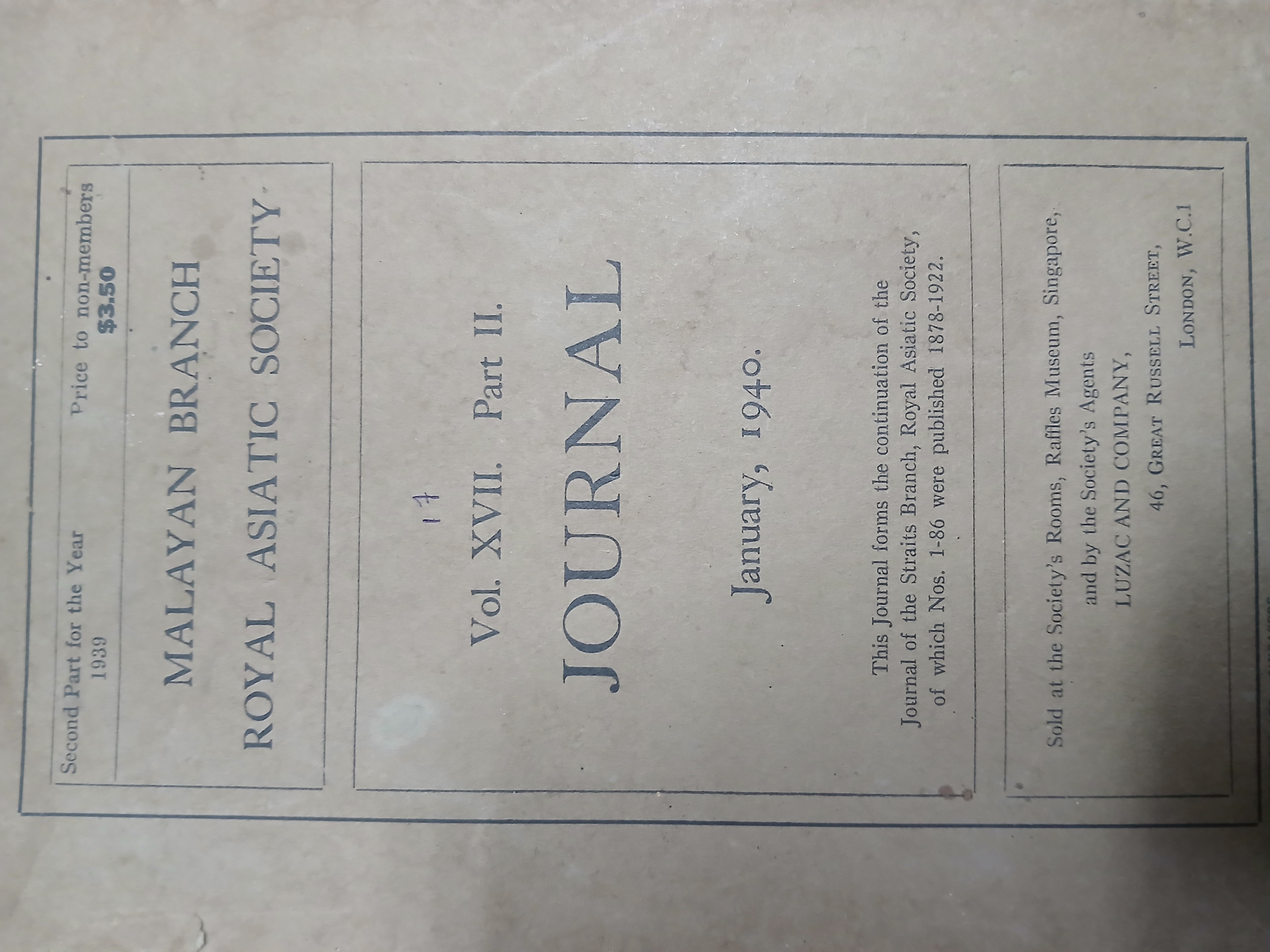 MALAYAN BRANCH ROYAL ASIATIC SOCIETY VOL, XVII PART II (JANUARY 1940)